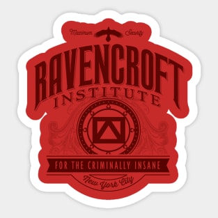 Ravencroft Institute for the Criminally Insane Sticker